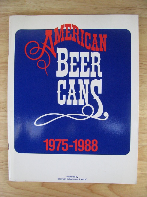 American Beer Cans 1975-1988 - Click Image to Close