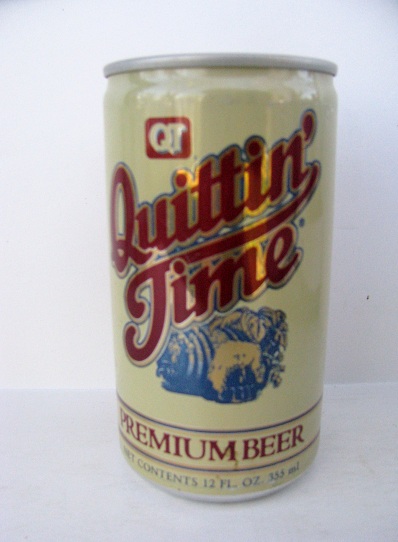 Quittin' Time Premium Beer - Click Image to Close