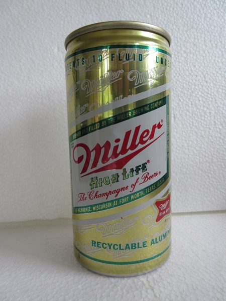 Miller High Life - 10oz - 'Recyclable Aluminum' bf - Ft Worth